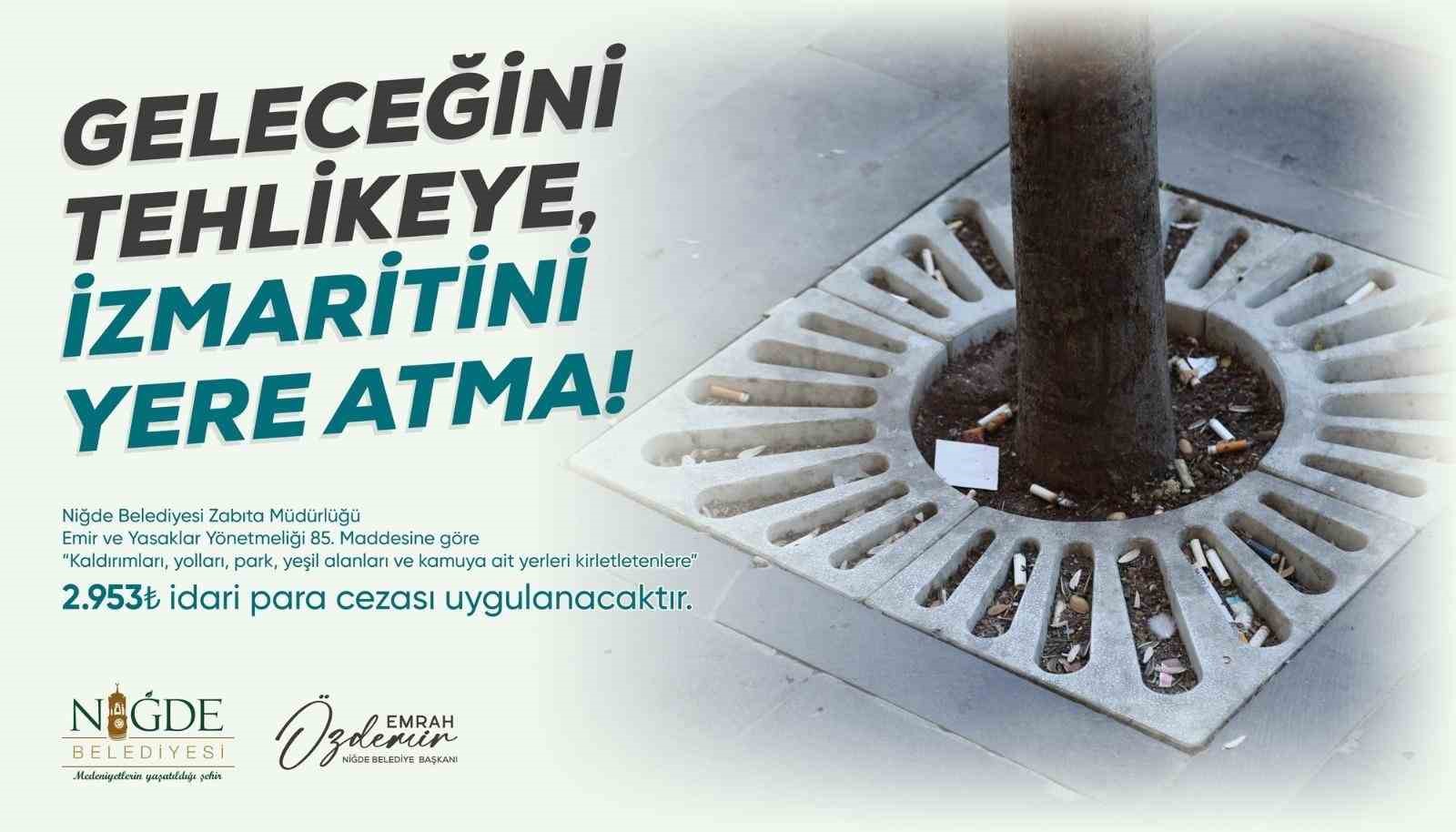 Niğde’de yere çöp atanlar cezalandırılacak
