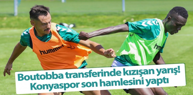 Boutobba Transferinde Kızışan Yarış Konyaspor Son Hamlesini Yaptı?v=1